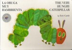 The Very Hungry Catapiller-Bilingual 