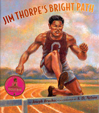 Stories For All Project: Native American Traditions Author, Joseph Bruchac's book "Jim Thorpe's Bright Path"