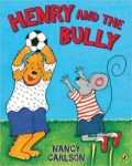Henry and the Bully available in the First Book Anti-Bullying category