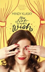 How Not to Make a Wish by Mindy Klasky